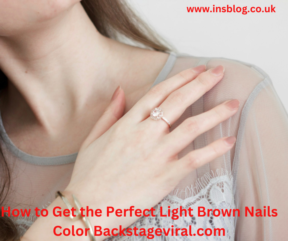 How to Get the Perfect Light Brown Nails Color Backstageviral.com