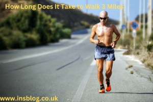 How Long Does It Take to Walk 3 Miles